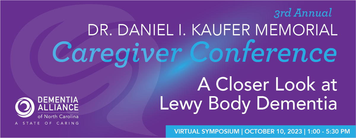 3rd Annual Dr. Daniel I. Kaufer Memorial Caregiver Conference